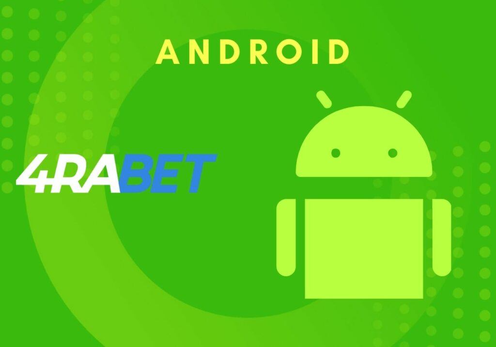 How to download 4rabet India app on Android device